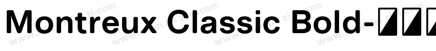 Montreux Classic Bold字体转换